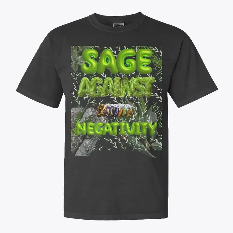 Sage Against Negativity